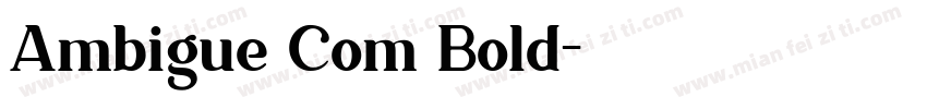 Ambigue Com Bold字体转换
